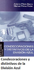 condecoraciones y distintivos de la division azul